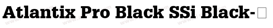 Atlantix Pro Black SSi Black字体转换